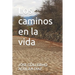 Los caminos en la vida
