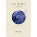 In the Lilac Hour& Other Poems