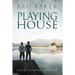 Playing House