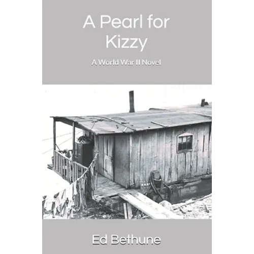 A Pearl for Kizzy: A World War II Novel