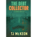 The Debt Collector: A Crime Novella