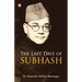 The Last Days of Subhash