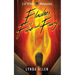 Flashes of Fire and Fury