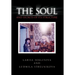 The Soul and Secrets of Its Structure