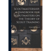 Scoutmastership, a Handbook for Scoutmasters on the Theory of Scout Training