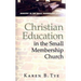 Christian Education in the Small Membership Church
