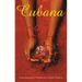 Cubana: Contemporary Fiction by Cuban Women