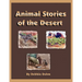 Animal Stories of the Desert