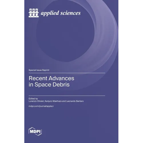 Recent Advances in Space Debris