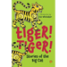Tiger! Tiger! Stories of the Big Cat