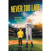Never Too Late: The Extraordinary Journey of Melvin Klapper