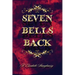 Seven Bells Back