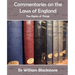 Commentaries on the Laws of England (the Rights of Things)