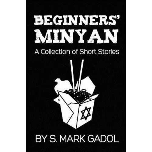 Beginners' Minyan: A Collection of Short Stories