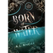 Born of Water: An Elemental Origins Novel