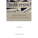 Global Credit Crunch: Understanding the Fragility of Capitalism