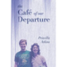 The Café of Our Departure