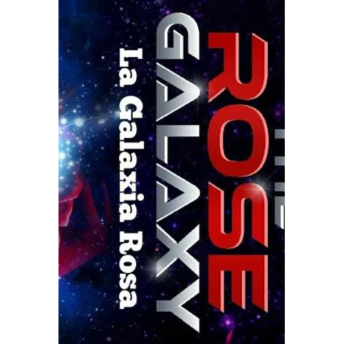 La Galaxia Rosa