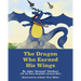 The Dragon Who Earned His Wings