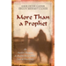 More Than a Prophet: An Insider's Response to Muslim Beliefs about Jesus & Christianity