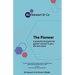 The Pioneer: A Powerful Blueprint for Greater Success in Your Life and Career