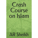 Crash Course on Islam