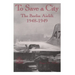 To Save a City: The Berlin Airlift, 1948-1949