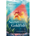 The Secret of the Goldfish: A Gloria Treddle Mystery
