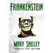 Frankenstein: Both the 1818 and the 1831 editions side by side