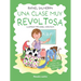 Una Clase Muy Revoltosa