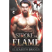Stroke The Flame