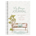 My Prayer Journal: Quiet-Time Prayers for a Woman's Heart