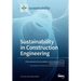 Sustainability in Construction Engineering
