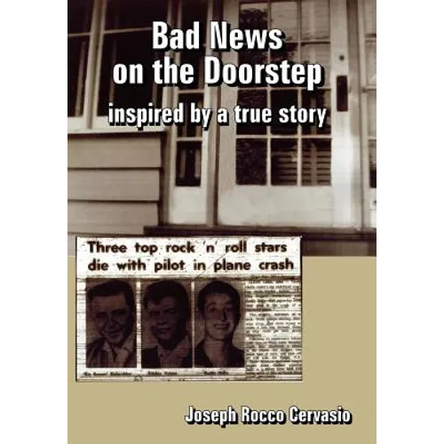 Bad News on the Doorstep: inspired by a true story