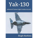 Yak-130: Advanced Trainer/Light Combat Aircraft