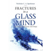 Fractures in a Glass Mind: A Collection of Poetry and Songs