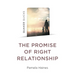 Quaker Quicks - The Promise of Right Relationship