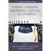 Career and College Readiness and Success for All Students