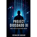 Project Diosdado XI: Taking the Red Pill in the Age of Digital Predators
