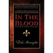 In the Blood: Book One of the Blood Royal Saga