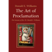 The Art of Proclamation: The Sermons of Rev. Dr. Donald E. Williams