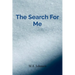 The Search For Me: Poems