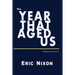 The Year That Aged Us: 2020 Poetry Collection