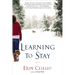 Learning to Stay