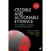Credible and Actionable Evidence: The Foundation for Rigorous and Influential Evaluations