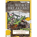 The Worst Breakfast
