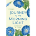 Journey to the Morning Light: Poems