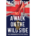 A Walk on the Wild Side
