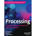 Processing: Creative Coding and Generative Art in Processing 2