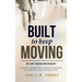 Built To Keep Moving: By Any Means Necessary